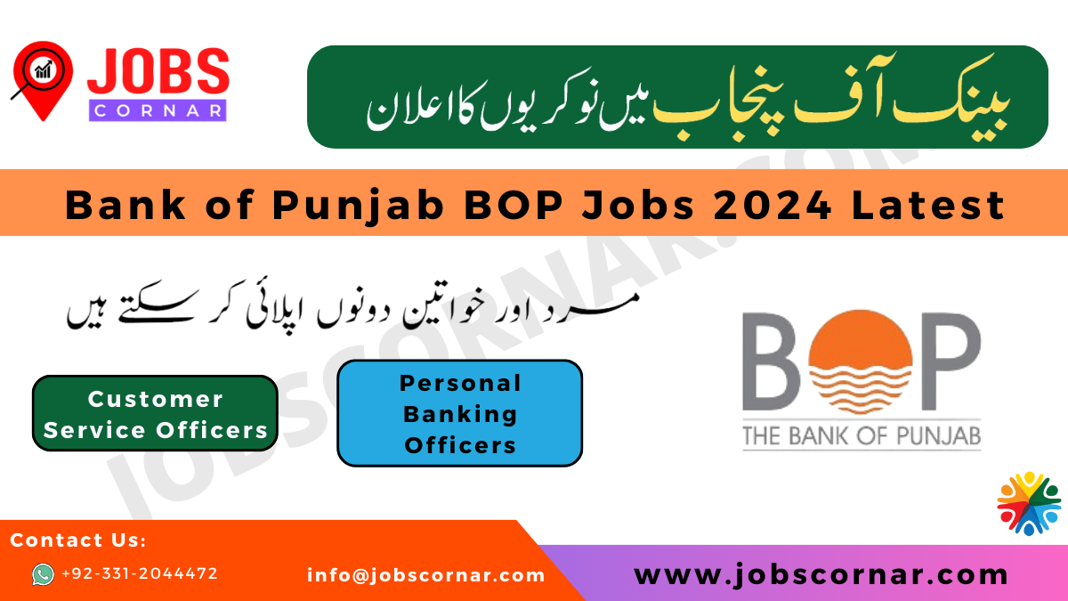 You are currently viewing Bank of Punjab BOP Jobs 2024 Latest