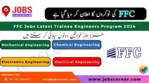 Read more about the article FFC Jobs Latest Trainee Engineers Program 2024