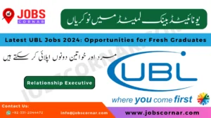 Read more about the article Latest UBL Jobs 2024: Opportunities for Fresh Graduates