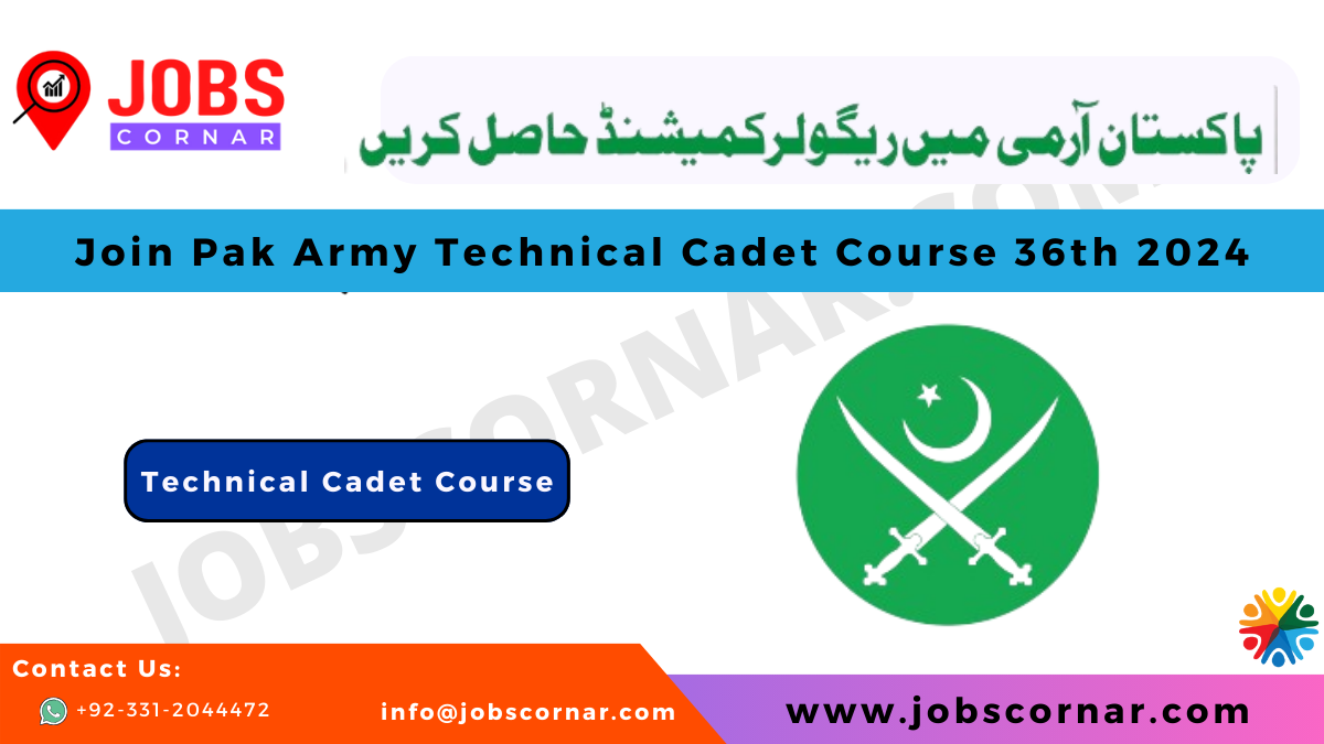You are currently viewing Join Pak Army Technical Cadet Course 36th 2024 Latest