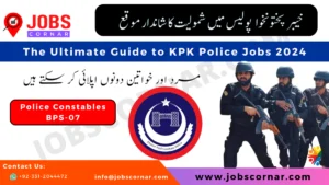 Read more about the article The Ultimate Guide to KPK Police Jobs 2024