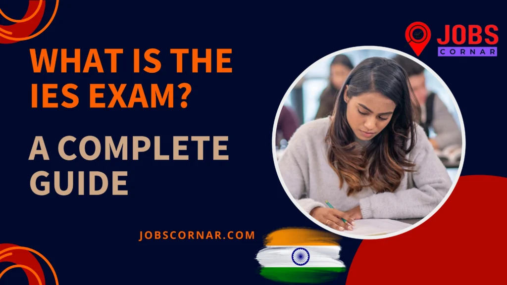 What is the IES Exam?