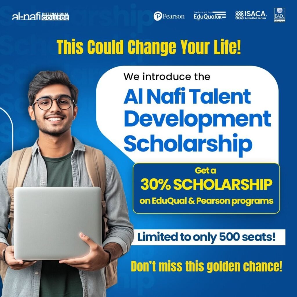 Al Nafi Talent Development SCHOLARSHIP PROGRAM Apply Now
