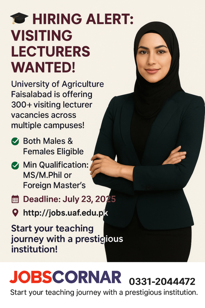 UAF Faisalabad Visiting Lecturer Jobs 2025 Apply Now