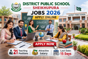 District Public School Sheikhupura Jobs 2026 Apply Online