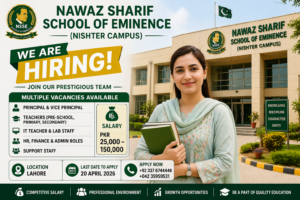 Jobs 2026 Nawaz Sharif School of Eminence (Nishter Campus) is hiring!